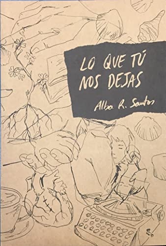 Lo que tú nos dejas