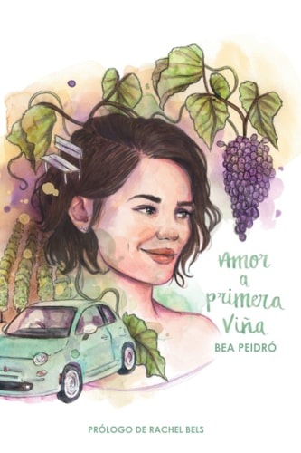 Amor a primera viña: (Novela romántica contemporánea) (Hermanas Folch) (Spanish Edition)