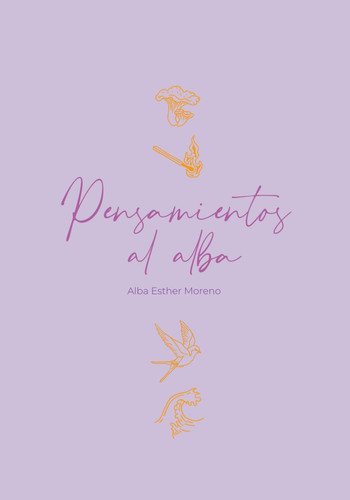 PENSAMIENTOS AL ALBA (Spanish Edition)