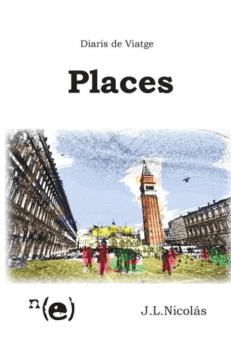 Diaris de Viatge: Places (Catalan Edition)