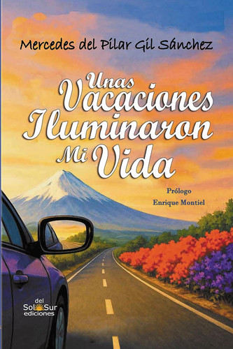 Unas vacaciones iluminaron mi Vida