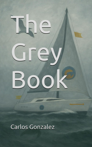 The Grey Book (The Logbooks of Life)