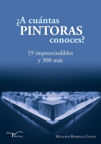 ¿A cuántas pintoras conoces? - 19 imprescindibles y 300 más