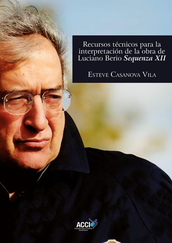 Recursos técnicos para la interpretación de la obra de Luciano Berio Sequenza XII