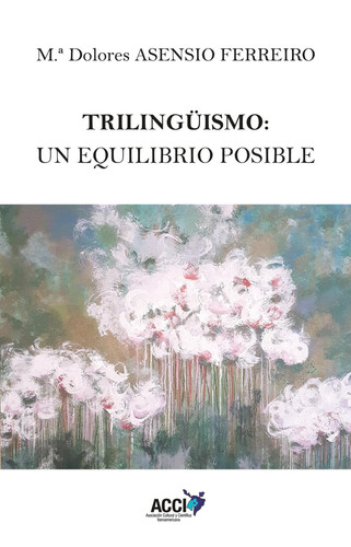 Trilingüismo: un equilibrio posible
