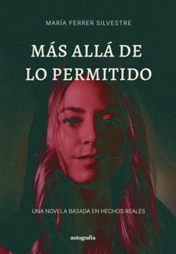 Más allá de lo permitido