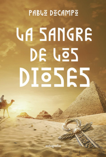La sangre de los Dioses (Spanish Edition)