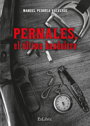 Pernales, el último bandolero