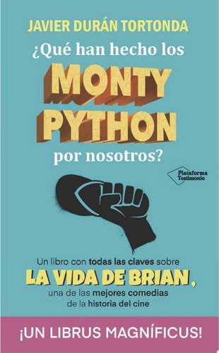 ¿Qué han hecho los Monty Python por nosotros?