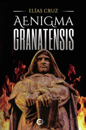 Aenigma Granatensis (Spanish Edition)