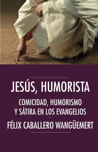 Jesús, humorista (Spanish Edition)