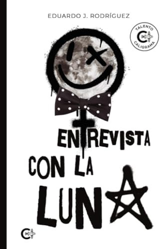 Entrevista con la Luna (Spanish Edition)