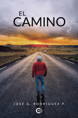 El Camino (Spanish Edition)