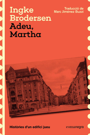 Adeu, Marta: històries d'un edifici jueu