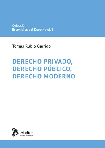 Derecho privado, Derecho público, Derecho moderno