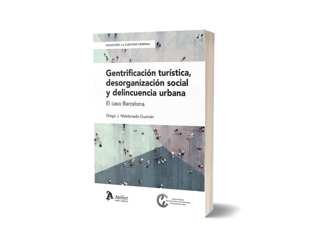 Gentrificación turística, desorganización social y delincuencia urbana