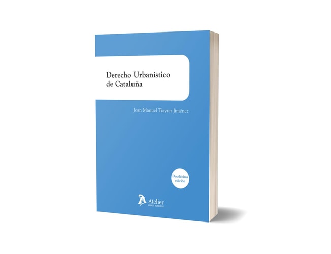 Derecho urbanistico de Cataluña. 12ª edición