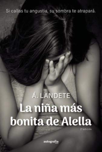 La niña más bonita de Alella (Spanish Edition)