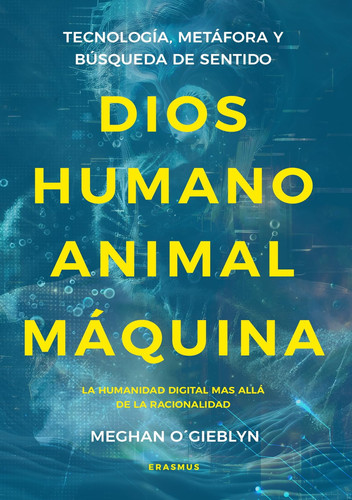 Dios, Humano, Animal, Maquina