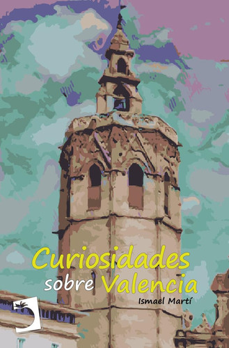 Curiosidades sobre Valencia
