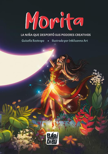 Morita.: La niña que despertó sus poderes creativos