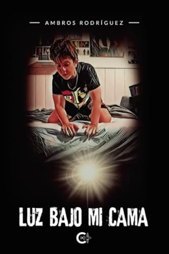 Luz bajo mi cama (Spanish Edition)