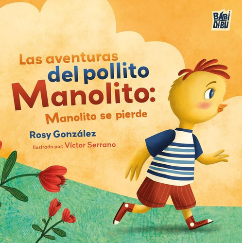 LAS AVENTURAS DEL POLLITO MANOLITO: Manolito se pierde