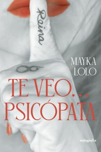 Te veo... psicópata (Spanish Edition)