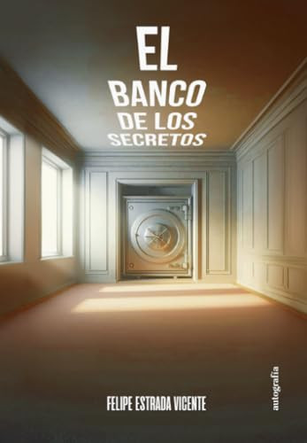 El banco de los secretos (Spanish Edition)