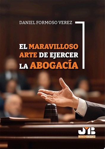 El maravilloso arte de ejercer la abogacía