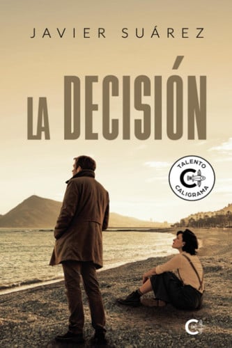 La decisión (Spanish Edition)