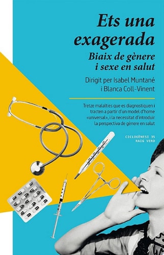 Ets una exagerada Biaix de gènere i sexe en salut