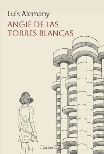 Angie de las Torres Blancas (Spanish Edition)