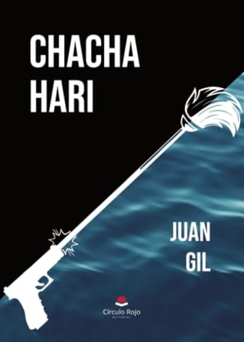 CHACHA HARI (Spanish Edition)