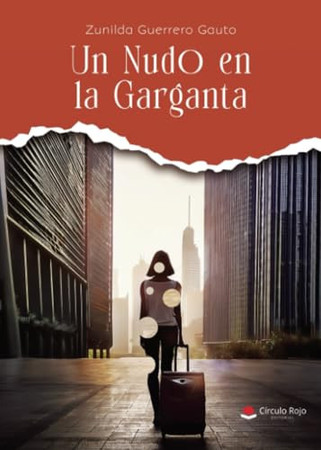 Un nudo en la garganta