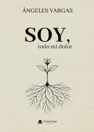 Soy, todo mi dolor