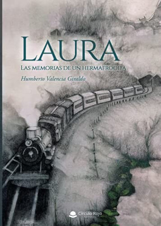 Laura: las memorias de un hermafrodita