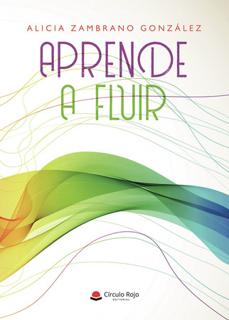 Aprende a fluir