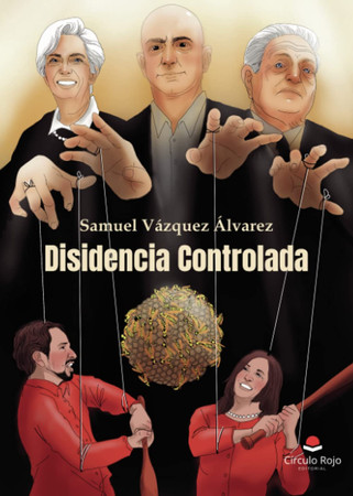 Disidencia controlada