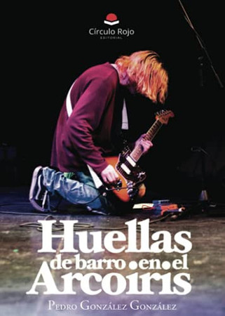Huellas de barro en el arcoíris