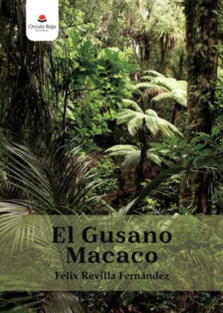 El gusano Macaco