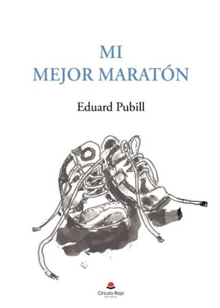 Mi mejor maratón