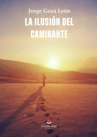 La ilusión del caminante