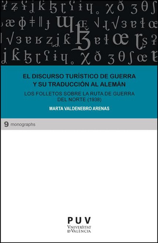 El discurso turístico de guerra y su traducción al alemán los folletos sobre la ruta de guerra del norte (1938)
