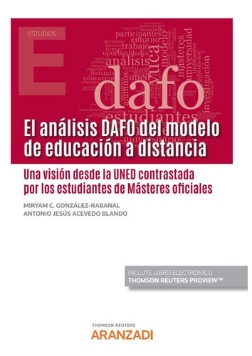 El análisis DAFO del modelo de educación a distancia (Papel + e-book): Una visión desde la UNED contrastada por los estudiantes de Másteres oficiales