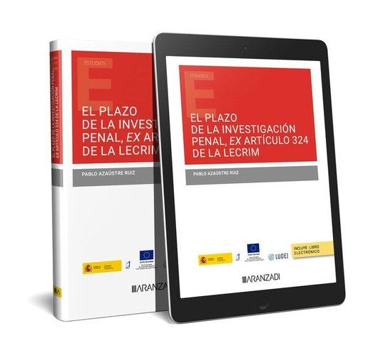 Plazo de la investigación penal ex artículo 324 de la LECRIM