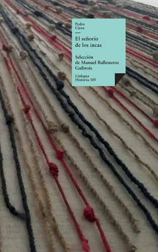 El señorío de los incas: Selección (Historia) (Spanish Edition)