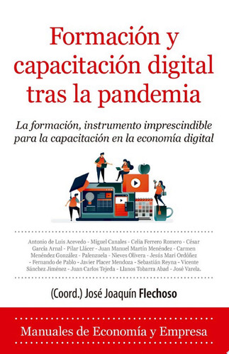 Formación y capacitación digital tras la pandemia La formacion, instrumento imprescindible para la capacitación en la economía digital
