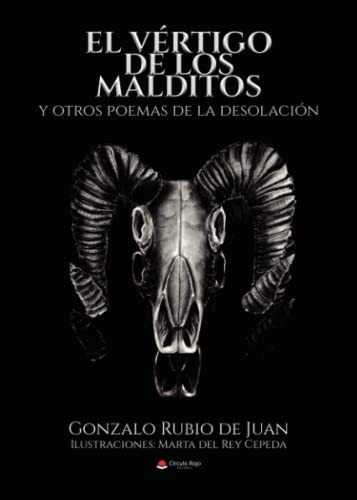 El vértigo de los malditos y otros poemas de la desolación