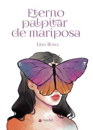 Eterno palpitar de mariposa